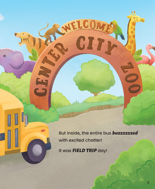 Page preview with illustration and with text "But inside, the entire bus buzzzzzzed with excited chatter! It was FIELD TRIP day!"