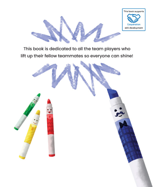 Page preview with illustration of markers and with text "This book is dedicated to all the team players who lift up their fellow teammates so everyone can shine!"