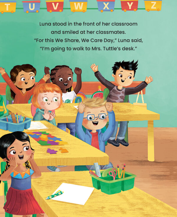 Page preview with illustration of kids and with text "Luna stood in the front of her classroom and smiled at her classmates. "For this We Share, We Care Day," Luna said, "I'm going to walk to Mrs. Tuttle's desk.""
