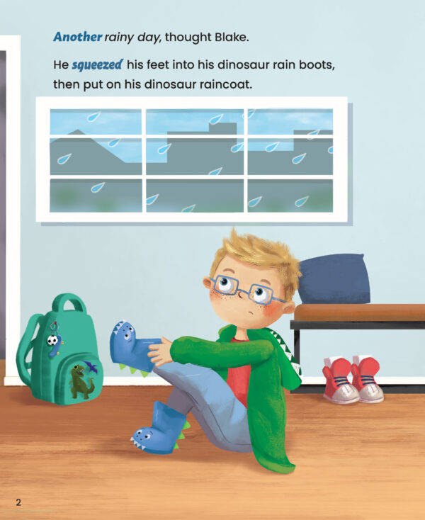 Page preview with illustration of a boy and with text "Another rainy day, thought Blake. He squeezed his feet into his dinosaur rain boots, then put on his dinosaur raincoat."