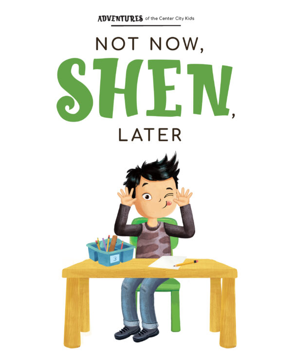 Page preview with illustration of a boy and with the text "Not Now, Shen, Later"